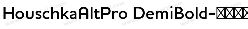 HouschkaAltPro DemiBold字体转换